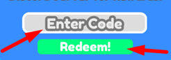 Then, enter your code in the Enter Code box and press the Redeem! button:
