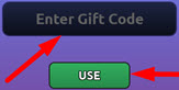 Lastly, enter your code in the Enter Gift Code box and press the USE button: